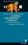 Coaching - zum Wachstum inspirieren - Monika Zimmermann - 9783849704810