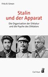 Stalin und der Apparat - Fritz B. Simon - 9783849704896