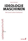 Ideologiemaschinen - Harry Lehmann - 9783849705459