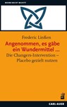 Angenommen, es gäbe ein Wundermittel ... - Frederic Linßen - 9783849705848