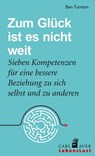 Zum Glück ist es nicht weit - Ben Furman - 9783849781927