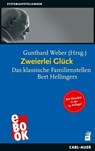 Zweierlei Glück - Gunthard Weber - 9783849784461