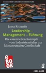 Leadership – Management – Führung - Joana Krizanits - 9783849784782