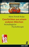 Geschichten aus einem anderen Märchen - Marta Nowak-Kulpa - 9783849785574