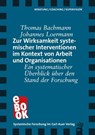 Zur Wirksamkeit systemischer Interventionen im Kontext von Arbeit und Organisationen - Thomas Bachmann ; Johannes Loermann - 9783849790653