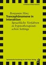 Trancephänomene in Interaktion - Benjamin Hinz - 9783849790929