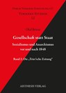 Gesellschaft statt Staat. Sozialismus und Anarchismus vor und nach 1848 - Olaf Briese - 9783849821005