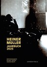 Heiner-Müller-Jahrbuch 2025 - Norbert Otto Eke ; Janine Ludwig ; Florian Vaßen - 9783849821173