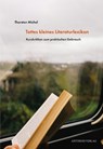 Tottes kleines Literaturlexikon - Thorsten Michel - 9783849821685