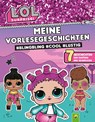 L.O.L. Surprise! Meine Vorlesegeschichten #BlingBling #cool #lustig - Luise Holthausen - 9783849931728