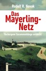 Das Mayerling-Netz - Rudolf Novak - 9783850287302