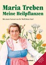 Meine Heilpflanzen - Maria Treben - 9783850687805