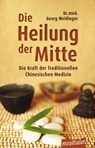 Die Heilung der Mitte - Georg Weidinger - 9783850688642