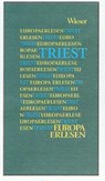 Europa Erlesen. Triest - Susanne Gretter - 9783851297591