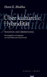 Über kulturelle Hybridität - Anna Babka ; Gerald Posselt - 9783851326253