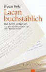 Lacan buchstäblich - Bruce Fink ; Ulrike Bondzio-Müller - 9783851328127