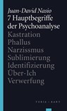 7 Hauptbegriffe der Psychoanalyse - Juan-David Nasio - 9783851328516