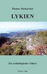 Lykien - Thomas Marksteiner - 9783851610291