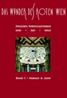Das Wunder des Roten Wien 1 - Harald A. Jahn - 9783851610758