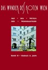 Das Wunder des Roten Wien 2 - Harald A. Jahn - 9783851610765