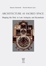 Architecture as Sacred Space. - Basema Hamarneh ; Davide Bianchi - 9783851613063