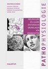 Pathophysiologie - Siegfried Schwarz ; Othmar Förster ; Meinrad Peterlik - 9783851758603