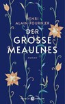 Der große Meaulnes - Henri Alain-Fournier - 9783851794977