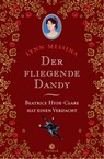 Der fliegende Dandy - Lynn Messina - 9783851795578