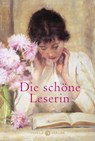Die schöne Leserin - Nina Merian - 9783851795851