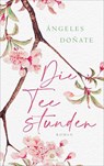 Die Teestunden - Ángeles Doñate - 9783851796179