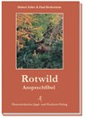 Rotwild-Ansprechfibel - Hubert Zeiler ; Paul Herberstein - 9783852081069