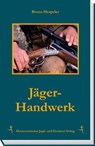 Jäger-Handwerk - Bruno Hespeler - 9783852081298