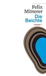 Die Beichte - Felix Mitterer - 9783852188980
