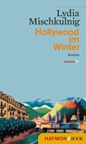 Hollywood im Winter - Lydia Mischkulnig - 9783852189093