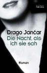 Jancar, D: Nacht, als ich sie sah - JANCAR,  Drago ; Kocmut, Daniela ; Olof, Klaus Detlef - 9783852566702