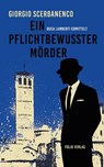 Ein pflichtbewusster Mörder - Giorgio Scerbanenco - 9783852567570
