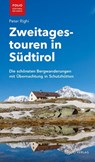 Zweitagestouren in Südtirol - Peter Righi - 9783852568096
