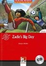 Hobbs, M: Zadie's Big Day, mit 1 Audio-CD. Level 1 (A1) - HOBBS,  Martyn - 9783852721187