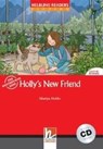 Holly's New Friend, mit 1 Audio-CD. Level 1 (A1) - HOBBS,  Martyn - 9783852723341