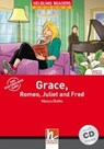 Grace, Romeo, Juliet and Fred, mit 1 CD/Level 2 (A1/A2) - HOBBS,  Martyn - 9783852725741