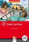 Hobbs, M: Zadie's Last Race, mit 1 Audio-CD/ Level 3 (A2) - HOBBS,  Martyn - 9783852725840