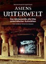 Asiens Unterwelt - Heinrich Kusch ; Ingrid Kusch - 9783853652961
