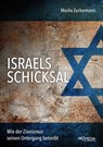 Israels Schicksal - Moshe Zuckermann - 9783853713754