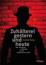 Zuhälterei gestern und heute - Manfred Paulus - 9783853715000
