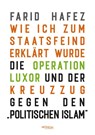 Wie ich zum Staatsfeind erklärt wurde - Farid Hafez - 9783853715291