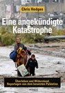 Eine angekündigte Katastrophe - Chris Hedges - 9783853715581