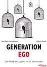 Generation Ego - Bernhard Heinzlmaier ; Philipp Ikrath - 9783853718155