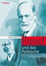 Freud und das Politische - Moshe Zuckermann - 9783853718384