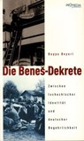 Die Benes-Dekrete - Beppo Beyerl - 9783853718421
