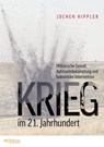 Krieg im 21. Jahrhundert - Jochen Hippler - 9783853718735